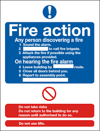 Fire action sign